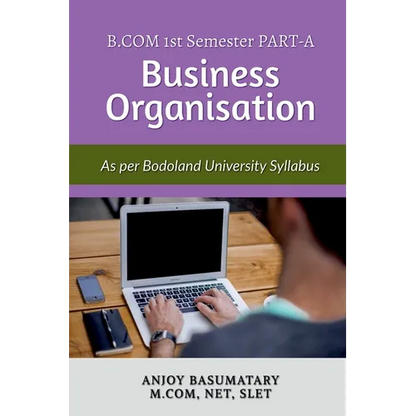 Guide Book for Business Organization As Per Bodoland University syllabus - Paperback