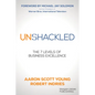 Unshackled: The 7 Levels of Business Excellence - Paperback