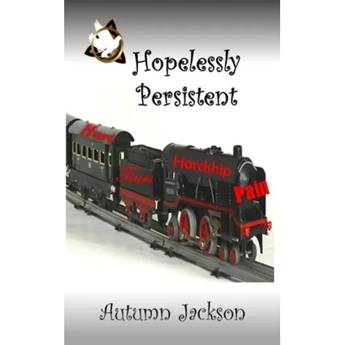 Hopelessly Persistent - Paperback
