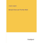 Bernard Alvers and The War Witch - Paperback