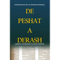 De Peshat a Derash: Comentarios de la Perashá semanal con Haftaroth selectas - Paperback