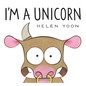 I'm a Unicorn - Hardcover