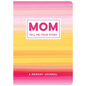 Mom Tell Me Your Story: A Memory Journal - Paperback