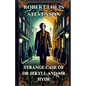 STRANGE CASE OF DR. JEKYLL AND MR. HYDE(Illustrated) - Paperback