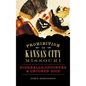 Prohibition in Kansas City, Missouri: Highballs, Spooners & Crooked Dice - Hardcover