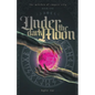 Under the Dark Moon - Paperback