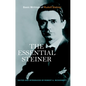 The Essential Steiner: Basic Writings of Rudolf Steiner - Paperback