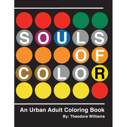 Souls of Color: An Urban Adult Coloring Book - Paperback