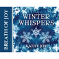 Breath of Joy: Winter Whispers - Paperback