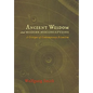 Ancient Wisdom and Modern Misconceptions: A Critique of Contemporary Scientism - Hardcover