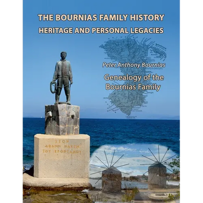 The Bournias Family History, Heritage, and Personal Legacies: Genealogy of the Bournias Family - Paperback