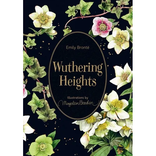 Wuthering Heights: Illustrations by Marjolein Bastin - Hardcover