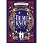 Tie Me Knot - Hardcover
