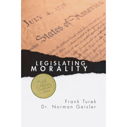 Legislating Morality: Is It Wise? Is It Legal? Is It Possible? - Paperback