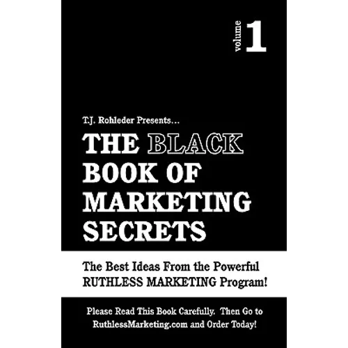 The Black Book of Marketing Secrets, Vol. 1 - Paperback
