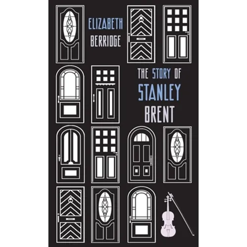 The Story of Stanley Brent - Hardcover