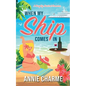 When My Ship Comes In: A Naughty Nautical Romance - Paperback