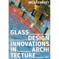 Glass Design Innovations in Architecture - Paperback