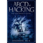 ABCD of Hacking: The Beginner's Guide - Paperback