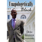 Unapologetically Black: Doni Glover Autobiography - Paperback