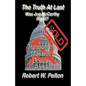 The Truth at Last -- Was Joe McCarthy Right?: Part 1 -- Treason in Massive Doses - Paperback