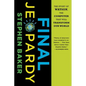 Final Jeopardy: The Story of Watson, the Computer That Will Transform Our World - Paperback