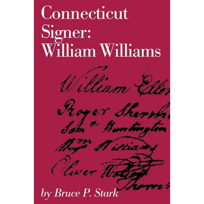Connecticut Signer: William Williams - Paperback