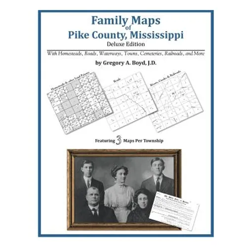 Family Maps of Pike County, Mississippi - Paperback