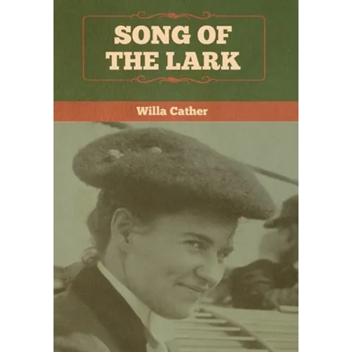 Song of the Lark - Hardcover