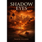 Shadow Eyes - Paperback