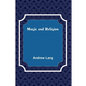 Magic and Religion - Paperback