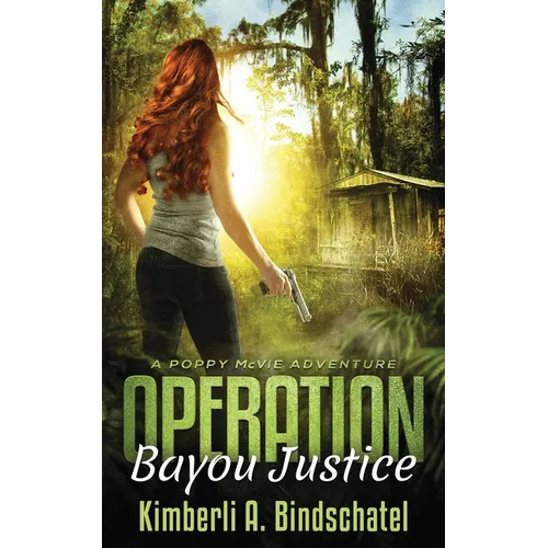 Operation Bayou Justice - Paperback