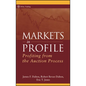 Markets in Profile: Profiting from the Auction Process - Hardcover