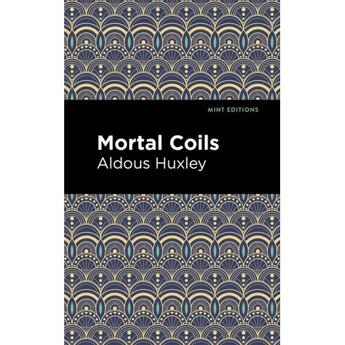 Mortal Coils - Hardcover