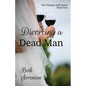 Divorcing a Dead Man: Book Two of The Thomas Hall Series: Book Two of The Thomas Hall Series - Paperback