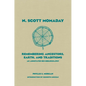 N. Scott Momaday, 55: Remembering Ancestors, Earth, and Traditions an Annotated Bio-Bibliography - Hardcover