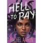 Hell to Pay: Urban Fantasy Action with Witches and Demons - Paperback