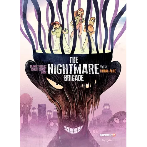 The Nightmare Brigade Vol. 3: Finding Alice - Paperback