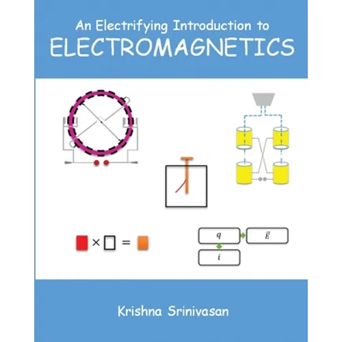 An Electrifying Introduction to Electromagnetics - Paperback