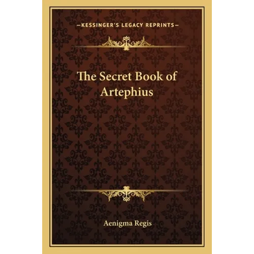 The Secret Book of Artephius - Paperback