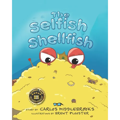The Selfish Shellfish - Paperback
