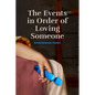 The Events in Order of Loving Someone - Paperback