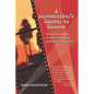 A Screenwriter's Journey to Success: Tips, tricks and tactics to survive as a working screenwriter in Hollywood - Paperback