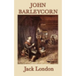 John Barleycorn - Hardcover