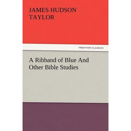 A Ribband of Blue and Other Bible Studies - Paperback