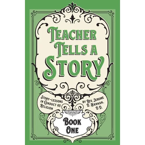 Teacher Tells a Story: Book One - Paperback