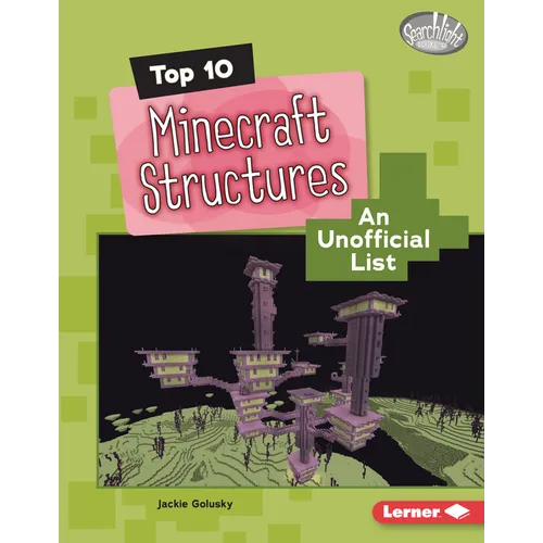 Top 10 Minecraft Structures: An Unofficial List - Library Binding