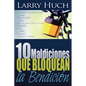 10 Maldiciones Que Bloquean La Bendición - Paperback