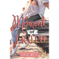 Moment of Truth - Hardcover
