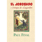 El Jorobado o Enrique de Lagardere - Paperback